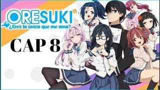 Ore wo suki nano wa omae dake ka yo capitulo 8 sub español completo