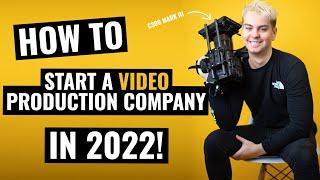 How to Start a Video Production Company in 2022 | Top 10 Tips
