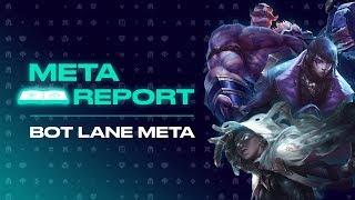 Meta Report - Season 10 Bot Lane