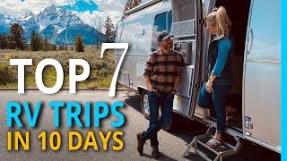 Top 7 Unforgettable RV Trips in the USA (In 10 days!)