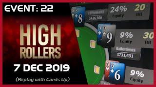 High Rollers Event 22 - 7 December 2019 - PokerStars - final table replay with Cards Up