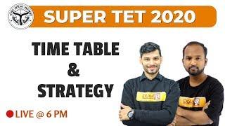 SUPER TET 2020 | क्या होनी चाहिए आपकी रणनीति .? | TIME TABLE & STRATEGY | By Pulkit & Ram Sir