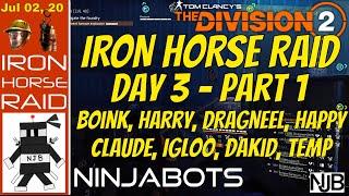 The Division 2 - Ninjabots World's Top 10 Attempt Iron Horse! Day 3!