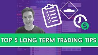 Top 5 Long term trading Tips for Football Index