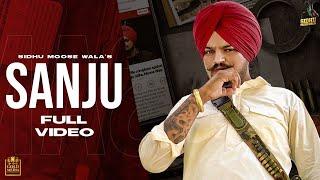 SANJU (Full Video) Sidhu Moose Wala | Latest Punjabi Songs 2020