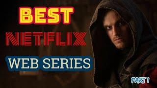 Best Netflix web series of all time ( Hindi dubbed ) | Top 10 web series | Best in netflix | Part- 1