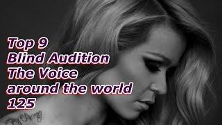 Top 9 Blind Audition (The Voice around the world 125)