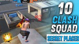 TOP 10 CLASH SQUAD SECRET PLACES IN FREE FIRE | CLASH SQUAD TIPS AND TRICKS - GARENA FREE FIRE