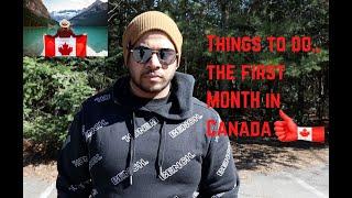 TOP 10  Things to do on your first month In CANADA.