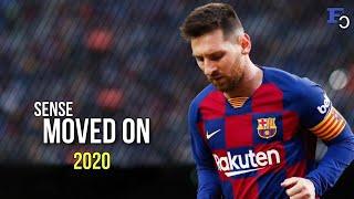 Lionel Messi 2020 • Sense - Moved on • Skills & Goals 2020 • HD