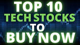 Top 10 Tech Stocks to Buy Now April 2021