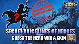 HIDDEN VOICE LINES OF MOBILE LEGENDS HEROES - WIN A SKIN IF YOU GUESS IT CORRECTLY!