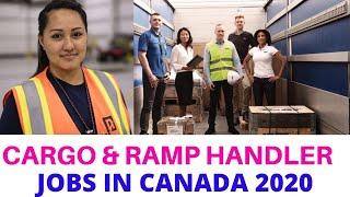 CARGO & RAMP HANDLER JOBS IN CANADA 2020