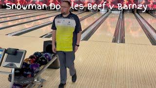 Snowman Doubles Top 4. Beef v Barnzy. Bowling on Hand oiled lanes!