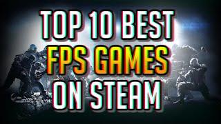 Top 10 Best FPS Games On Steam