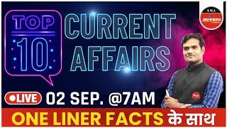 Current Affairs Top 10 One Liner Facts विनर्स वाली क्लास #Episode_23 | 2 September | By Partosh Sir