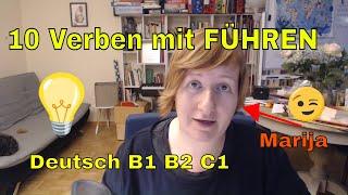 10 Verben mit FÜHREN | Marija erklärt Verben | Deutsch mit Marija