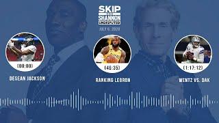 DeSean Jackson's apology, Ranking LeBron, Wentz vs. Dak (7.9.20) | UNDISPUTED Audio Podcast