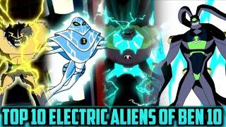 Top 10 Electric Aliens Of Ben 10