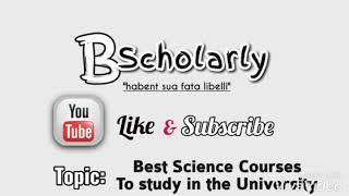 Top 10 Best Science Courses To Study in The University