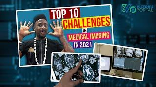 Top 10  Challenges in Medical Imaging