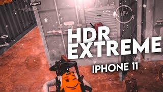 HDR + EXTREME = ♥️ | IPhone 11 | Pubg mobile montage