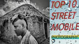 Top 10 mobile street photography