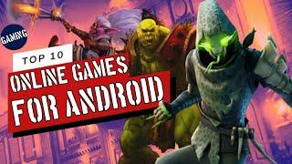 Top 10 Best Online Games For Android 2020 l (High Graphics & High Quality) l By Tech Lx Boy.