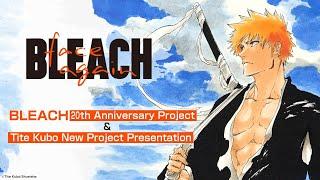 BLEACH 20th Anniversary Project & Tite Kubo New Project Presentation