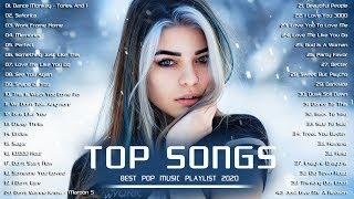 Top Hits 2020  - Top 40 Popular Songs 2020 - Best English Songs Playlist 2020