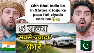 Top 10 Indian States With Most Number Of Cars | Most Cars States | Shocking Pakistani Reaction |