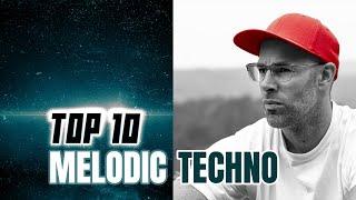 Top 10 Melodic Techno | Best Songs of the Week