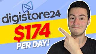 How To Make $174 Per Day On Digistore24 - Digistore For Beginners