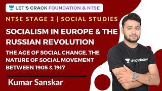 Socialism in Europe and the Russian Revolution | The age of social change | History | NTSE Stage 2