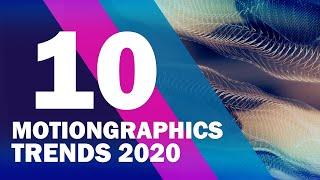 TOP 10 Motion Graphics Trends of 2020