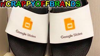 r/CrappyOffBrands · GOOGLE SLIDES