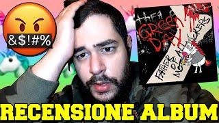 Green Day - Father of All (RECENSIONE MUSICA) * NON CI SIAMO *