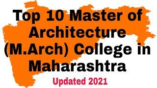 Top 10 Master of Architecture (M.Arch) College in Maharashtra #M.Arch #architecture #college