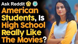 American Students Share What High School Is Like (r/AskReddit Top Posts | Reddit Stories)