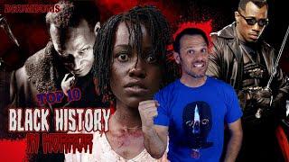 Top 10: Black History in Horror!