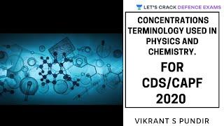 Concentration Terminology Used In Physics And Chemistry | UPSC CDS/CAPF 2020 | Vikrant Pundir