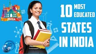 Top 10 Educated States in India | Rate of Literacy in India | Literate states 2020