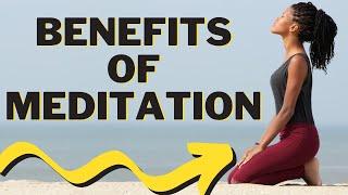 Top 10 Science Based Benefits Of Meditation