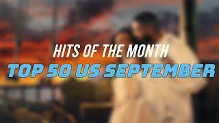 Hits Of The Month | Top 50 US (September, 2021)