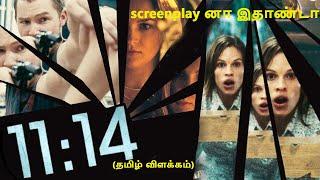 11:14 | தாறுமாறான screenplay| Hollywood Movie Explained in Tamil| தமிழ் விளக்கம் | Story Plug