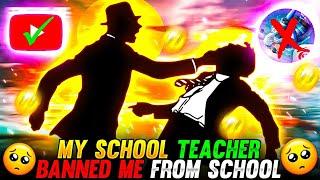 My School Teacher Banned Me From School 