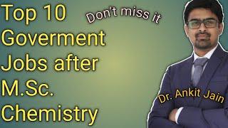 Top 10 Goverment Jobs after M.Sc. Chemistry | Goverment Jobs after M.Sc.Chemistry