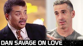 Neil Tyson and Dan Savage on "The Perfect Relationship"