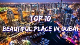 Top 10 Beautiful Place In Dubai | #dubai | 2022