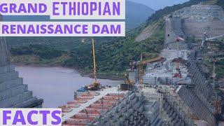 TOP 10 FACTS: THE GRAND ETHIOPIAN RENAISSANCE DAM